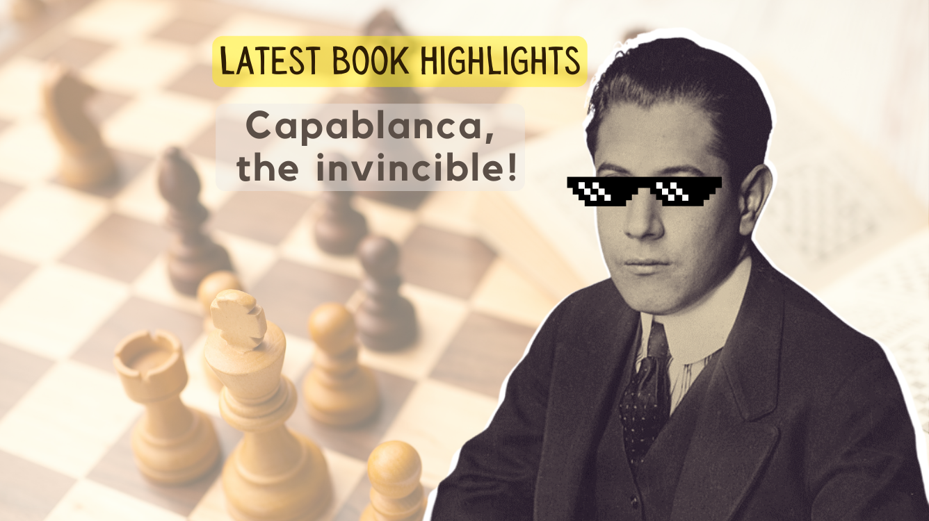 The Immortal Games of Capablanca - chess