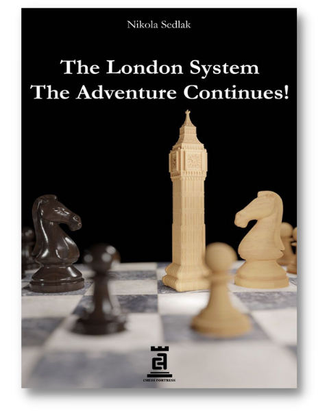 The London System: The Adventure Continues