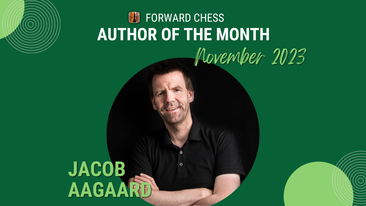 Author of the Month: Jacob Aagaard