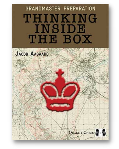 Thinking Inside the Box Jacob Aagaard