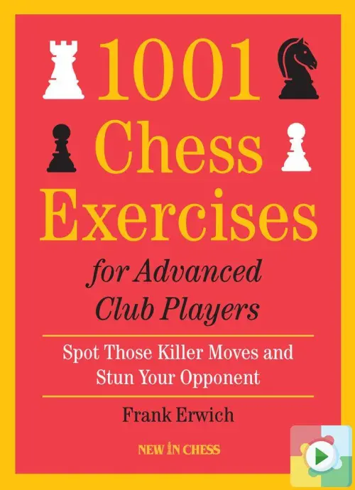 1001 Chess Exercises for Advanced Club Players
