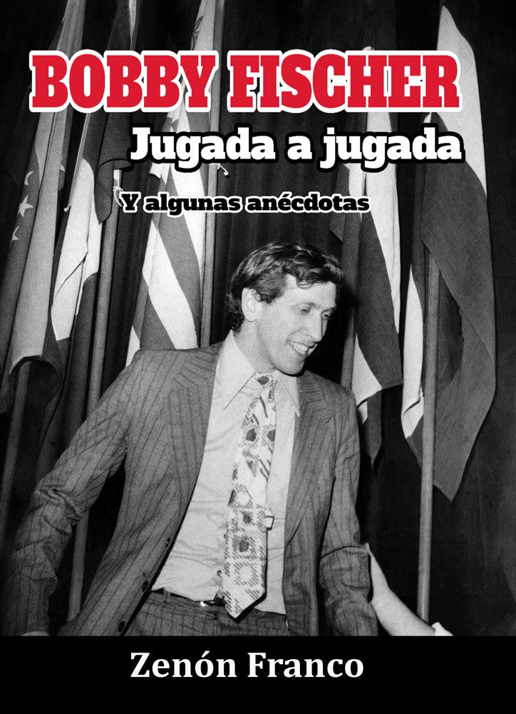 Bobby Fischer Jugada a jugada