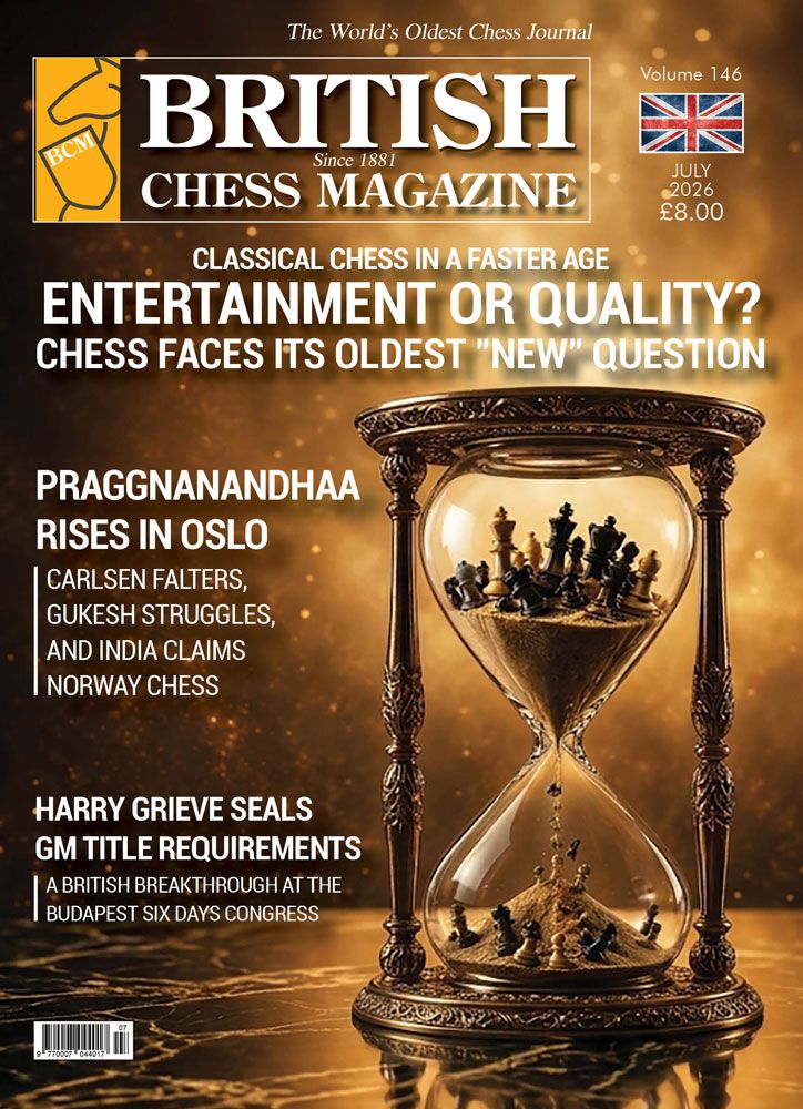 British Chess Magazine (June 2023) - British Chess Magazine