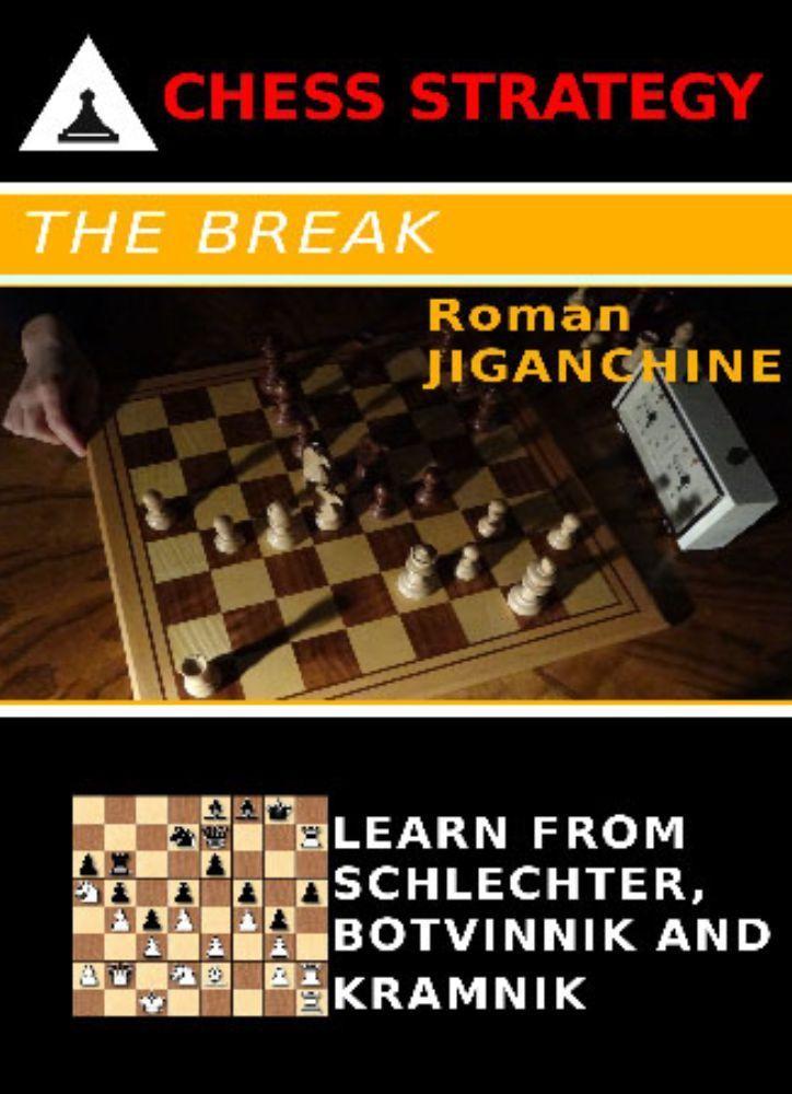 Chess Strategy: The Break