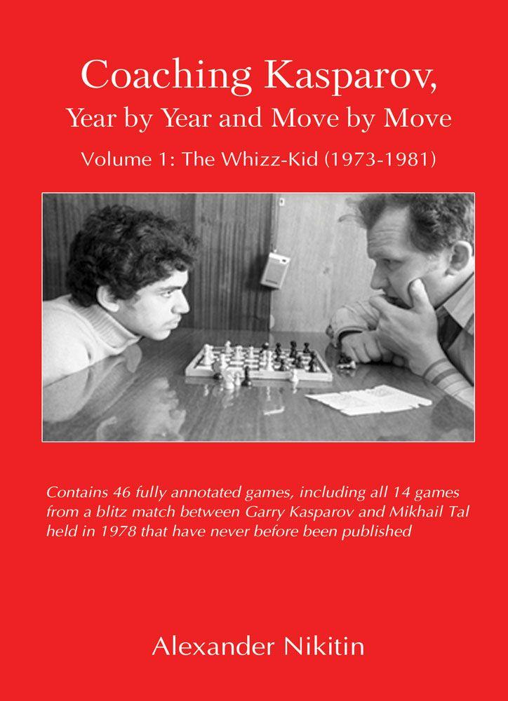 Coaching Kasparov, Volume I: The Whizz-Kid (1973-1981)