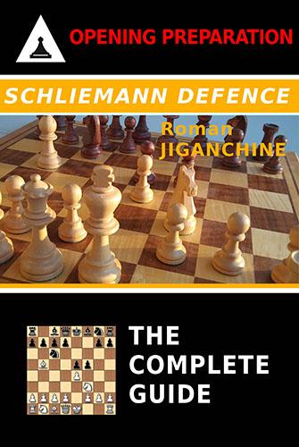 Schliemann Defence: The Complete Guide