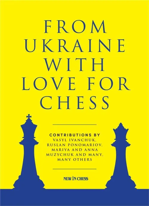 From Ukraine with Love for Chess