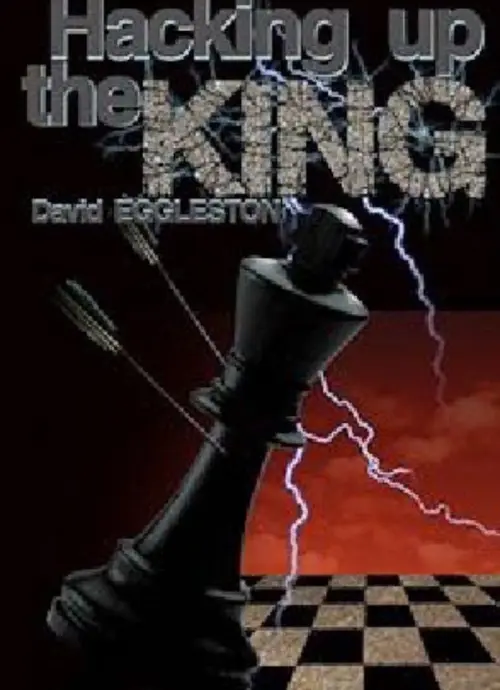 Hacking Up the King