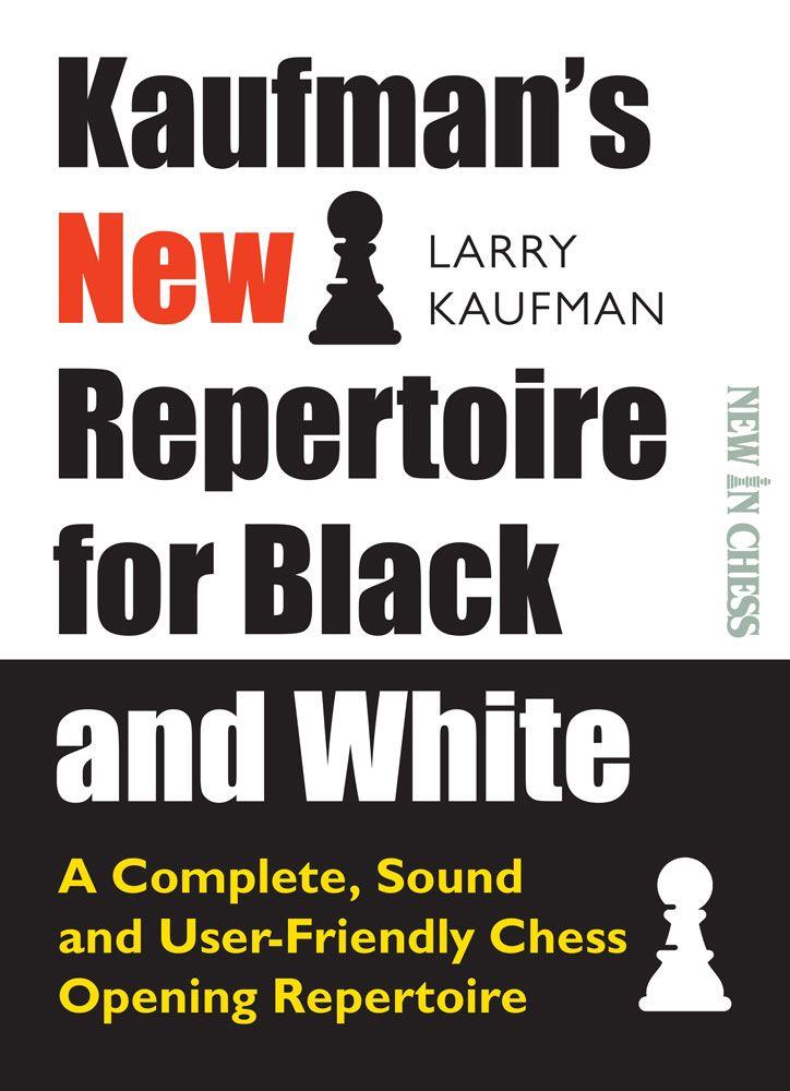 Kaufman's New Repertoire for Black and White