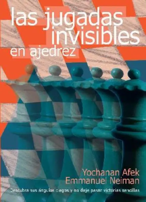 las jugadas invisibles en ajedrez