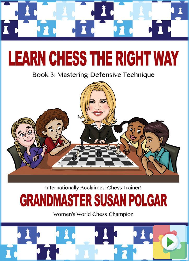 Learn Chess the Right Way: Book 3