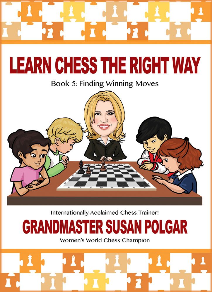 Learn Chess the Right Way: Book 5
