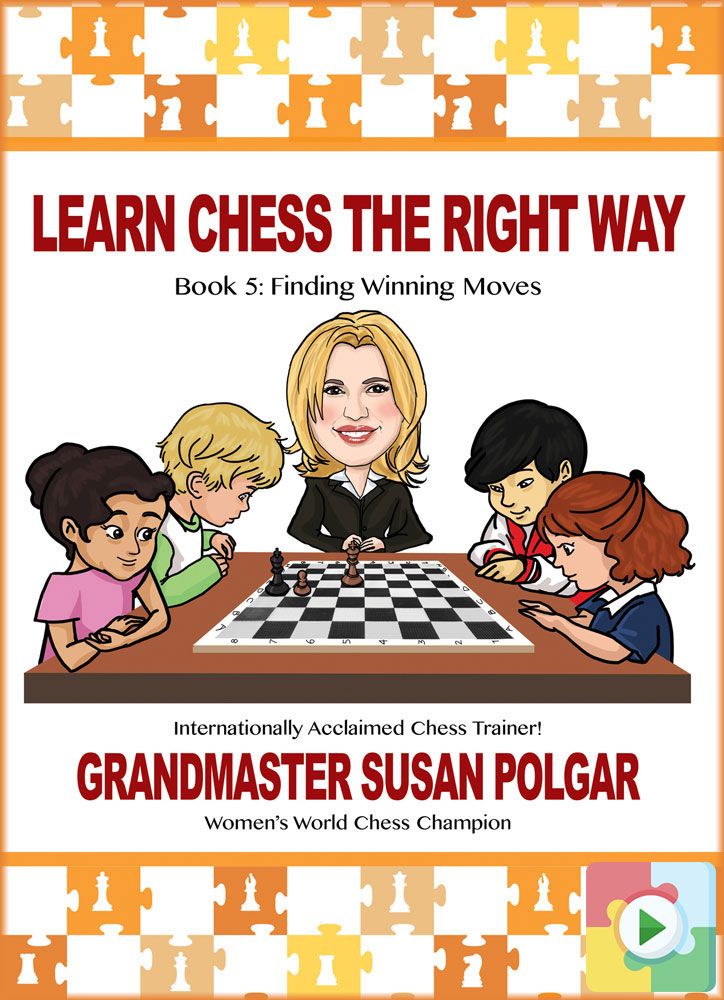 Learn Chess the Right Way: Book 5