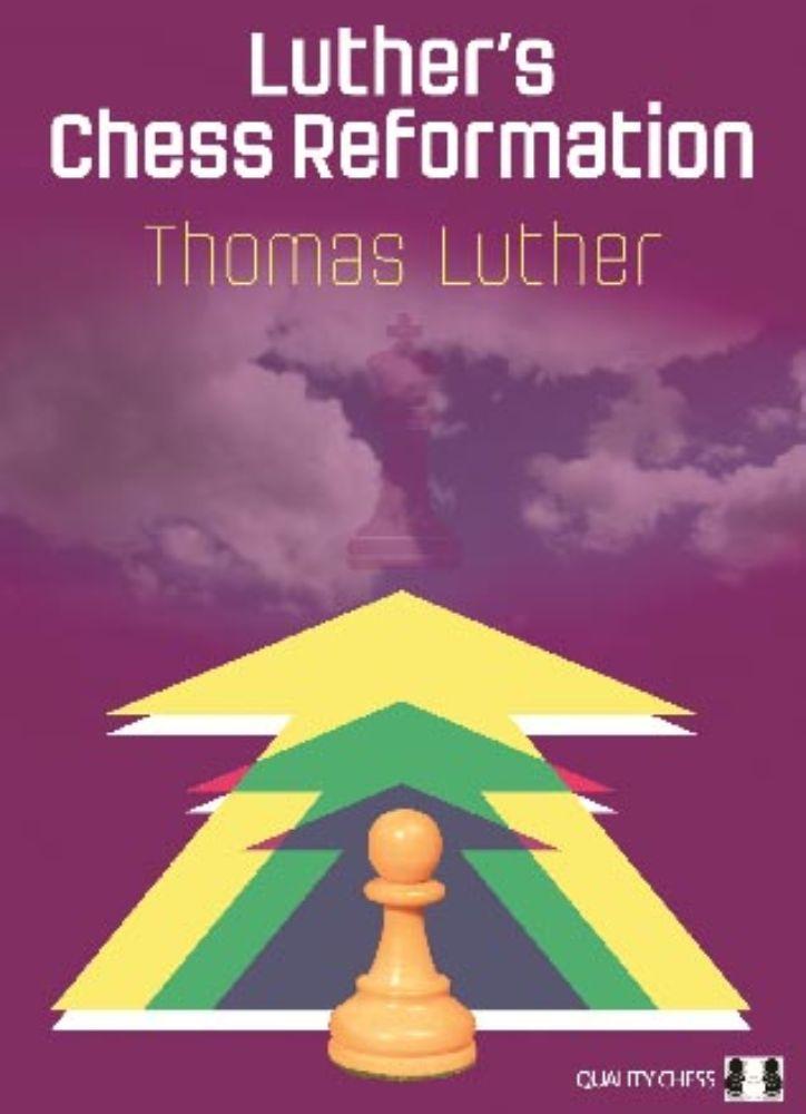 Luther's Chess Reformation