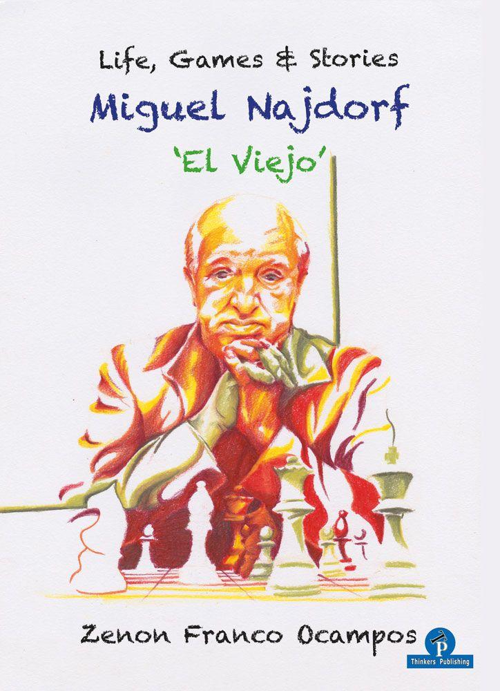 Miguel Najdorf, 'El Viejo'