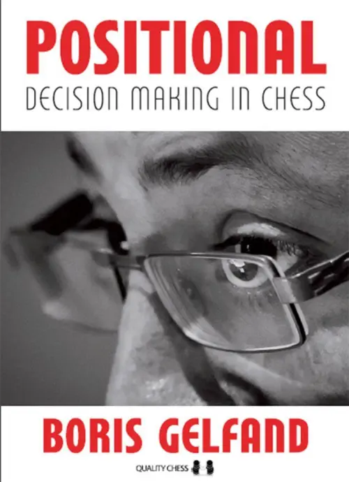 Positional Decision Making in Chess