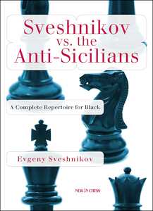 Sveshnikov vs. the Anti-Sicilians