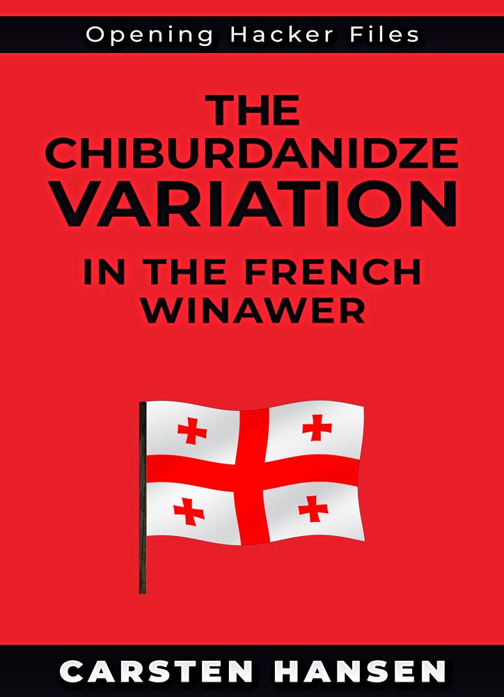 The Chiburdanidze Variation in the French Winawer