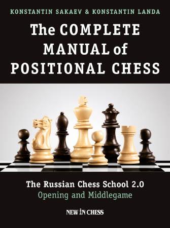 The Complete Manual of Positional Chess: Volume 2