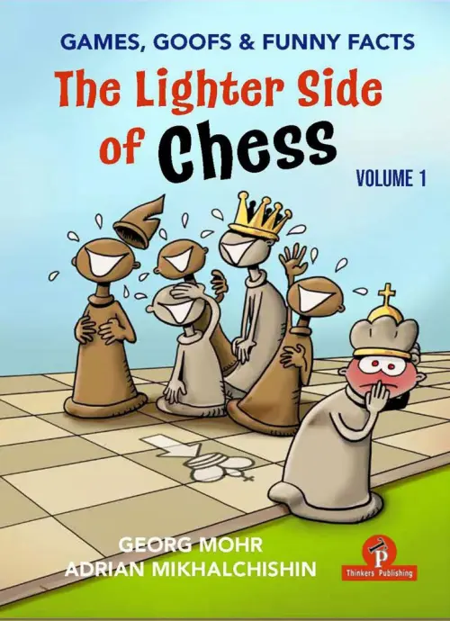 The Lighter Side of Chess: Volume 1