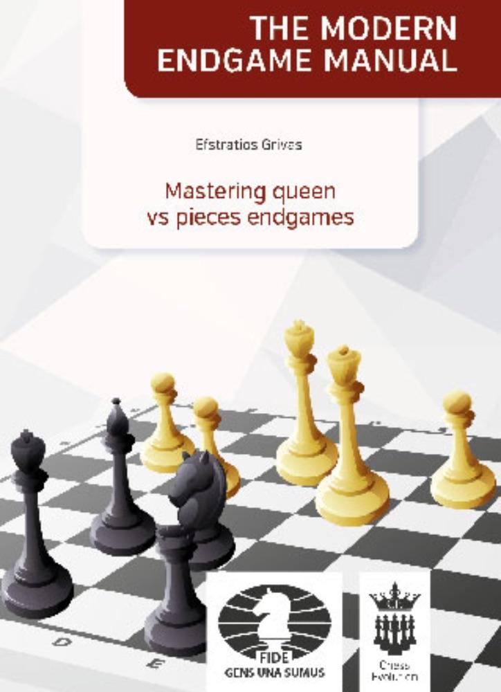 The Modern Endgame Manual: Mastering queen vs pieces endgames