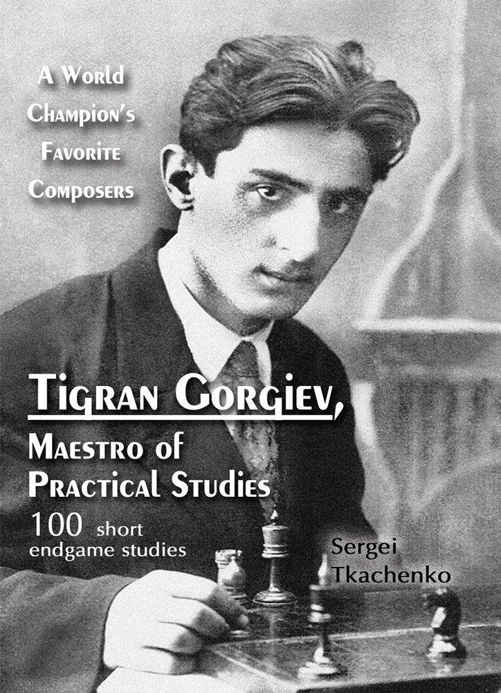 Tigran Gorgiev, Maestro of Practical Studies