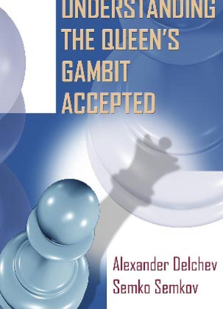 Understanding the Queen's Gambit Accepted