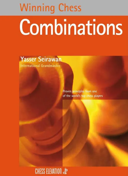 Winning Chess Combinations - New Edition